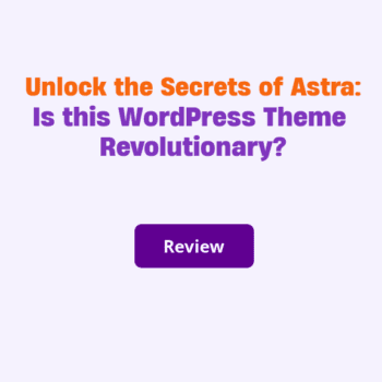 ASTRA WordPress Theme Review