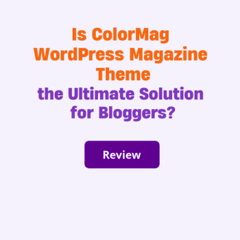 ColorMag WordPress Magazine theme review