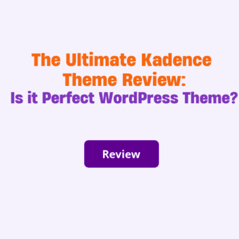Kadence theme review