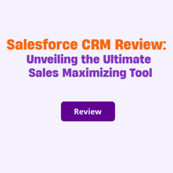 Salesforce CRM Review